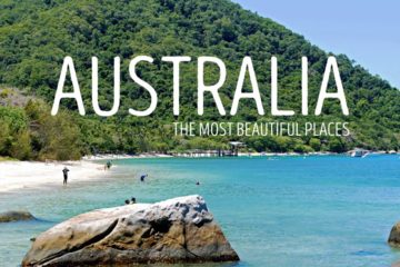 The best places to visit in Australia – Travel Guide Australia – Most beautiful places!￼