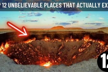 Top 12 Unbelievable Places That Actually Exist￼