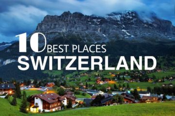 Best Places to visit in Switzerland – Travel Video 4K￼