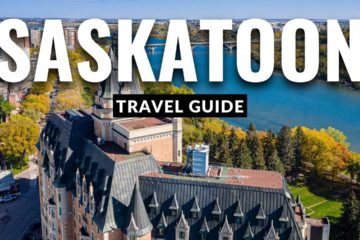 Saskatoon Saskatchewan Canada Travel Guide 2022 4K￼