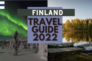 Finland Travel Guide 2022 – Best Places to Visit in Finland in 2022￼