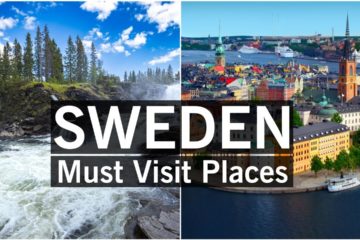 Amazing places to visit in Sweden – Travel Guide￼